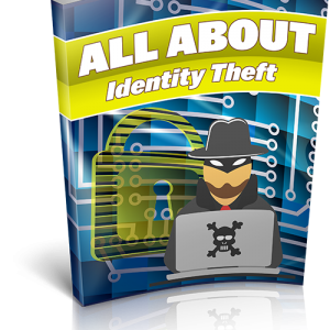 All About Identity Theft